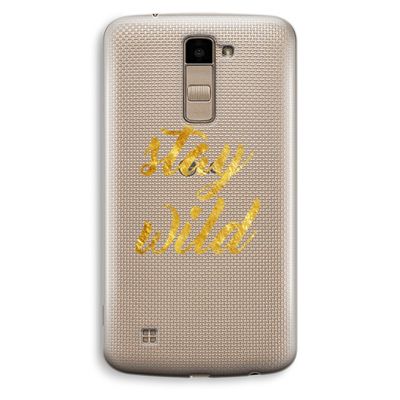 Stay wild: LG K10 (2016) Transparant Hoesje