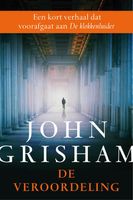 De veroordeling - John Grisham - ebook