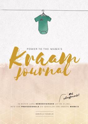 Power to the Mama&apos;s Kraamjournal (Paperback)