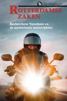 Rechercheur Verschoor en de mysterieuze motorrijdster - Olof Hooijmeijer - ebook