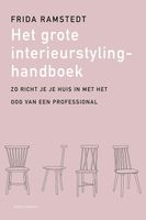 Het grote interieurstylinghandboek - Frida Ramstedt - ebook