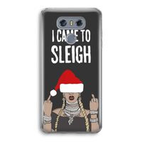Came To Sleigh: LG G6 Transparant Hoesje Came To Sleigh: LG G6 Transparant Hoesje