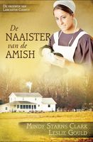 De naaister van de Amish - Mindy Starns Clark, Leslie Gould - ebook