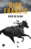 Over de kling - Dick Francis - ebook