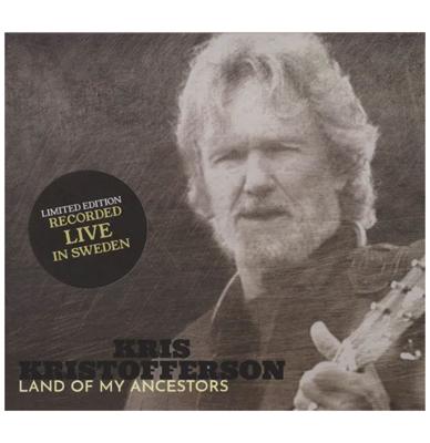 Kris Kristofferson - Land of My Ancestors - Live in Sweden- CD