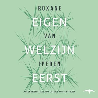 Eigen welzijn eerst
