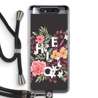 Hello in flowers: Samsung Galaxy A80 Transparant Hoesje met koord