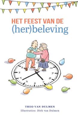 Het feest van de (her)beleving (Paperback)