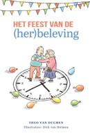 Het feest van de (her)beleving (Paperback)