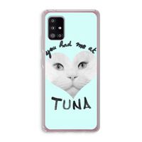 You had me at tuna: Samsung Galaxy A51 5G Transparant Hoesje