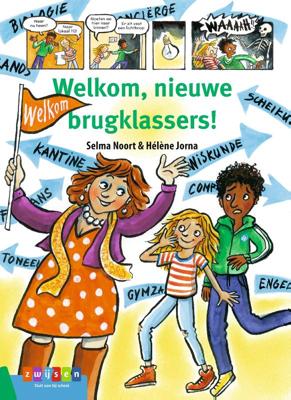 Welkom, nieuwe brugklassers! (Hardback)