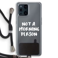 Morning person: Oppo Find X3 Pro Transparant Hoesje met koord