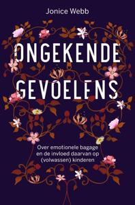 Ongekende Gevoelens - Spiritueel & Spiritualiteit - Spiritueelboek.nl