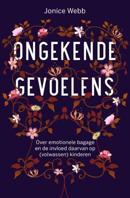 Ongekende Gevoelens - Spiritueel & Spiritualiteit - Spiritueelboek.nl