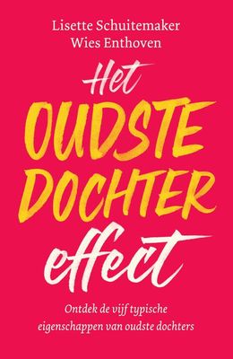 Het oudste dochter effect - Lisette Schuitemaker, Wies Enthoven - ebook