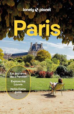 Reisgids City Guide Paris - Parijs | Lonely Planet Reisgids City Guide Paris - Parijs | Lonely Planet