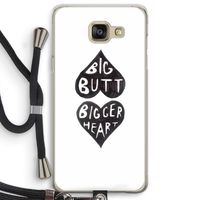 Big butt bigger heart: Samsung Galaxy A5 (2016) Transparant Hoesje met koord