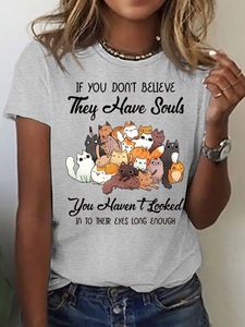 Women's If You Don't Believe They Have Souls Letters Crew Neck Casual T-Shirt