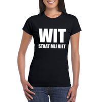 Wit staat mij niet tekst t-shirt zwart voor dames