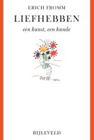 Liefhebben - een kunst, een kunde (Paperback)