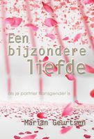 Een bijzonder liefde - Marian Geurtsen - ebook