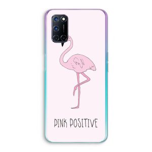 Pink positive: Oppo A52 Transparant Hoesje