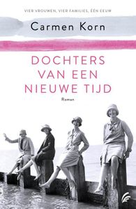 Dochters van een nieuwe tijd - Carmen Korn - ebook