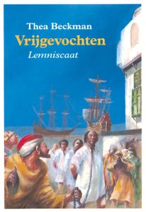 Vrijgevochten - Thea Beckman - ebook