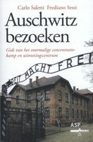Reisgids Auschwitz bezoeken | Academic & Scientific publishers Reisgids Auschwitz bezoeken | Academic & Scientific publishers