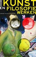 Hoe kunst en filosofie werken (Paperback)