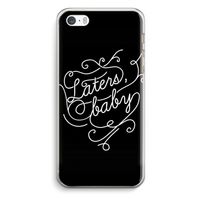 Laters, baby: iPhone 5 / 5S / SE Transparant Hoesje