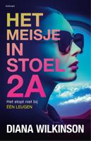 Het meisje in stoel 2A - Diana Wilkinson - ebook