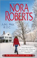 Julia, Mac & D.C. (3-in-1) - Nora Roberts - ebook
