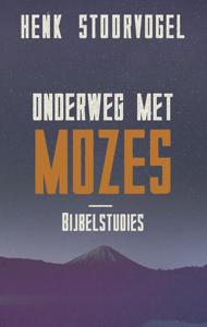 Onderweg met Mozes (Paperback)