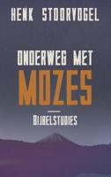 Onderweg met Mozes (Paperback) Onderweg met Mozes (Paperback)