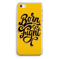 Born to Fight: iPhone 5 / 5S / SE Transparant Hoesje