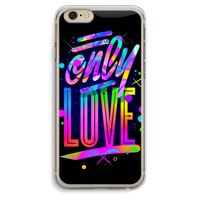 Only Love: iPhone 6 Plus / 6S Plus Transparant Hoesje