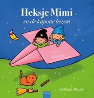 Heksje Mimi en de kapotte bezem (Hardback)