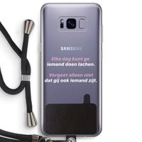 gij zijt ook iemand: Samsung Galaxy S8 Plus Transparant Hoesje met koord