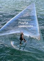 Theo Botschuijver, playful inventions (Hardback) Theo Botschuijver, playful inventions (Hardback)