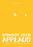 Verwacht geen applaus (Paperback)