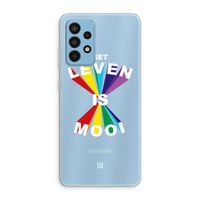 Het Leven Is Mooi: Samsung Galaxy A52 Transparant Hoesje