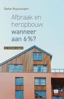 Afbraak en heropbouw: wanneer aan 6%? (Paperback)