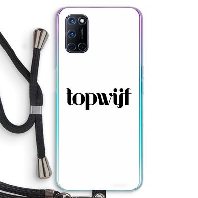 Topwijf Wit: Oppo A72 Transparant Hoesje met koord