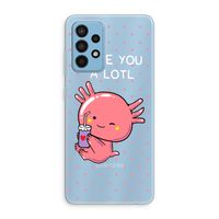 Love You A Lotl: Samsung Galaxy A52 Transparant Hoesje