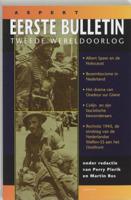 Eerste bulletin van de Tweede Wereldoorlog (Paperback) Eerste bulletin van de Tweede Wereldoorlog (Paperback)