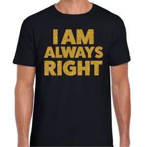 Foute party t-shirt voor heren - I am always right - zwart - glitter goud - carnaval/themafeest