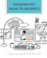 Verdienen met online programma's (Paperback)