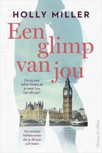 Een glimp van jou - Holly Miller - ebook