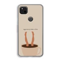 Aggressively drinks coffee: Google Pixel 4a Transparant Hoesje